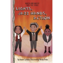 Lights, Jazz Hands, Action: Book 3