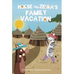 Horse and Zebra’s Family Vacation