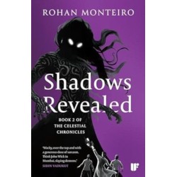 Shadows Revealed: Book Two of Celestial Chronicles