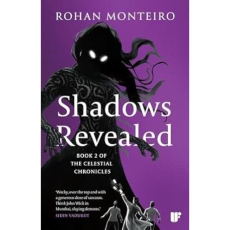 Shadows Revealed: Book Two of Celestial Chronicles