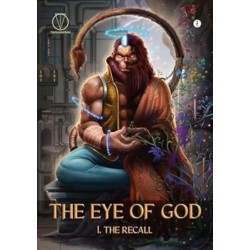 The Eye Of God: I. The Recall