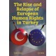 The Rise and Relapse of European Human Rights in Turkey: The AKP Era of 2002–2024