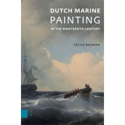 Dutch Marine Painting in the Nineteenth Century