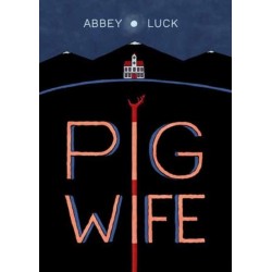 Pig Wife