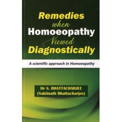 Remedies When Homoeopathy Viewed Diagnostically: A Scientific Approach in Homoeopathy