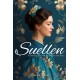 Suellen: A Charming, Gone with the Wind Era Love Story