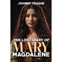 The Lost Diary of Mary Magdalene