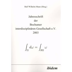 Jahresschrift der Bochumer interdisziplinaren Gesellschaft e.V.