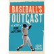 Baseball's Outcast: The Story of Ron LeFlore