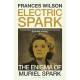 Electric Spark: The Enigma of Muriel Spark - Shortlisted for the Baillie Gifford Prize 2025