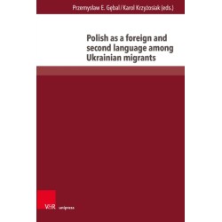 Polish as a foreign and second language among Ukrainian migrants