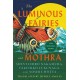 The Luminous Fairies and Mothra