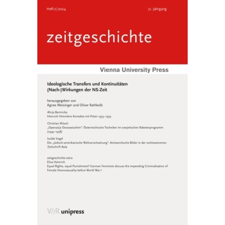 Ideologische Transfers und Kontinuitaten: (Nach-)Wirkungen der NS-Zeit
