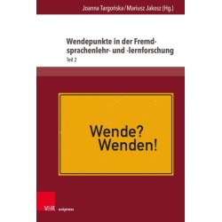 Wendepunkte in der Fremdsprachenlehr- und -lernforschung: Teil 2