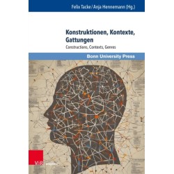 Konstruktionen, Kontexte, Gattungen: Constructions, Contexts, Genres