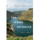 Two Rivers Entangled: An Ecological History of the Tigris and Euphrates in the Twentieth Century