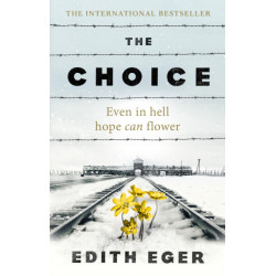 The Choice: A true story of hope