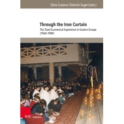 Through the Iron Curtain: The Taize Ecumenical Experience in Eastern Europe (1960–1989)