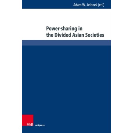 Power-sharing in the Divided Asian Societies