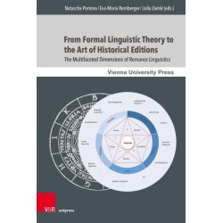 From Formal Linguistic Theory to the Art of Historical Editions: The Multifaceted Dimensions of Romance Linguistics