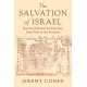 The Salvation of Israel: Jews in Christian Eschatology from Paul to the Puritans