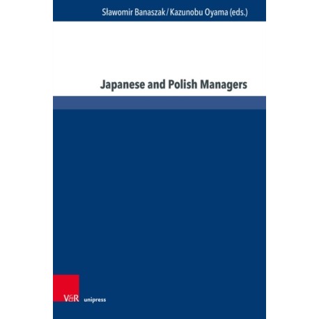 Japanese and Polish Managers: Economy, Management and Education