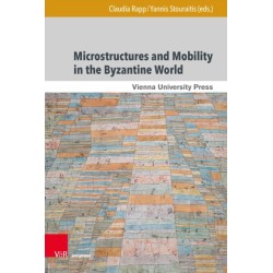 Microstructures and Mobility in the Byzantine World