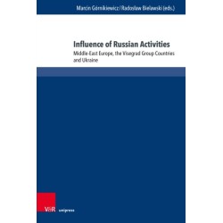 Influence of Russian Activities: Middle-East Europe, the Visegrad Group Countries and Ukraine