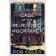 The Case of the Murdered Muckraker