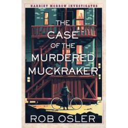 The Case of the Murdered Muckraker