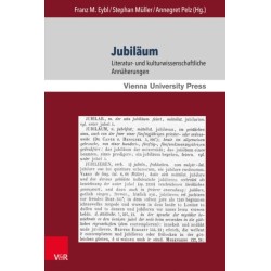 Jubilaum: Literatur- und kulturwissenschaftliche Annaherungen