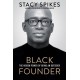 Black Founder: The Hidden Power of Being an Outsider