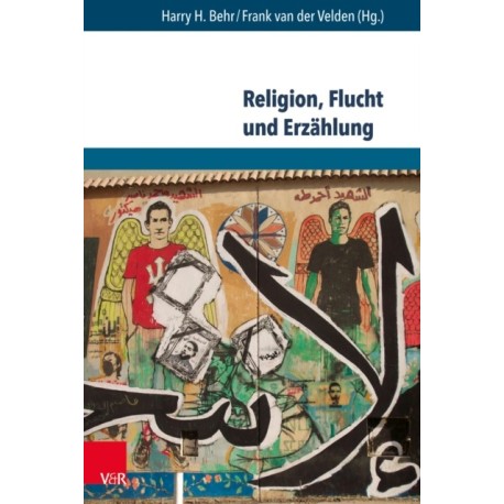 Religion, Flucht und Erzahlung: Interkulturelle Kompetenzen in Schule und sozialer Arbeit mit Gefluchteten