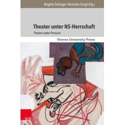Theater unter NS-Herrschaft: Theatre under Pressure