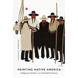Painting Native America: Indigenous Artists in the Twentieth Century