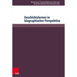 Geschichtslernen in biographischer Perspektive: Nachhaltigkeit – Entwicklung – Generationendifferenz