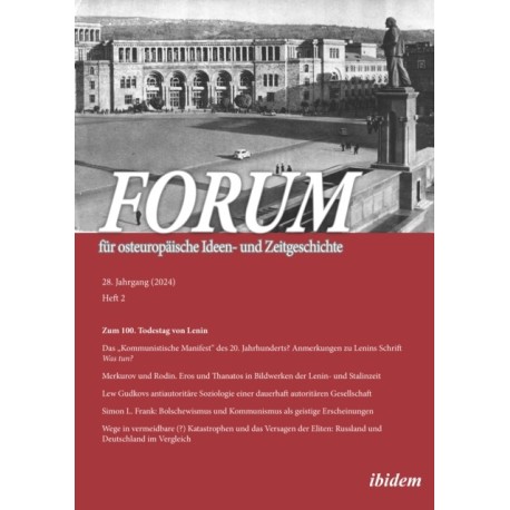 Forum fur osteuropaische Ideen- und Zeitgeschichte: Jahrgang 28,2