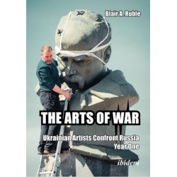 The Arts of War: Ukrainian Artists Confront Russia: Year Two