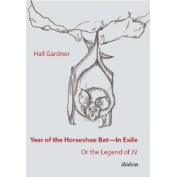 Year of the Horseshoe Bat: In Exile - or the Legend of JV