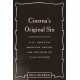 Cinema's Original Sin: D. W. Griffith, American Racism, and the Rise of Film Culture