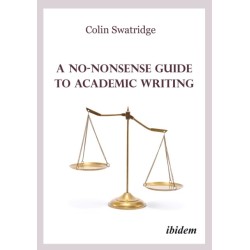 A No-Nonsense Guide to Academic Writing