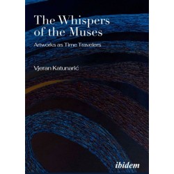 The Whispers of the Muses: Artworks as Time Travelers