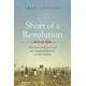Short of a Revolution: The Fusion Insurgency and the Triumph of Jim Crow in North Carolina
