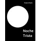 Noche Triste: A Memoir of Anorexia