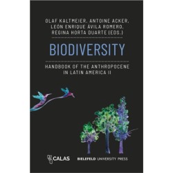 Biodiversity - Handbook of the Anthropocene in Latin America II