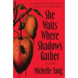 She Waits Where Shadows Gather: A Novel