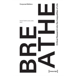 Breathe - Critical Research into the Inequalities of Life