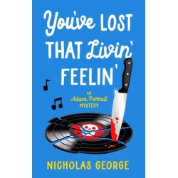 You’ve Lost That Livin’ Feelin’