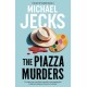 The Piazza Murders