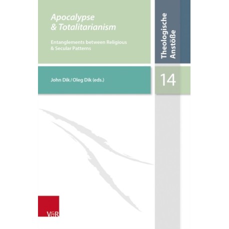Apocalypse & Totalitarianism: Entanglements between Religious and Secular Patterns